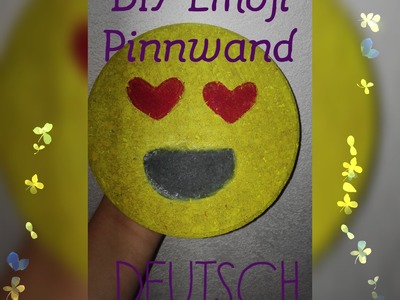 Valentinstag Geschenkidee I DIY Emoji Pinnwand I Loom Prinz