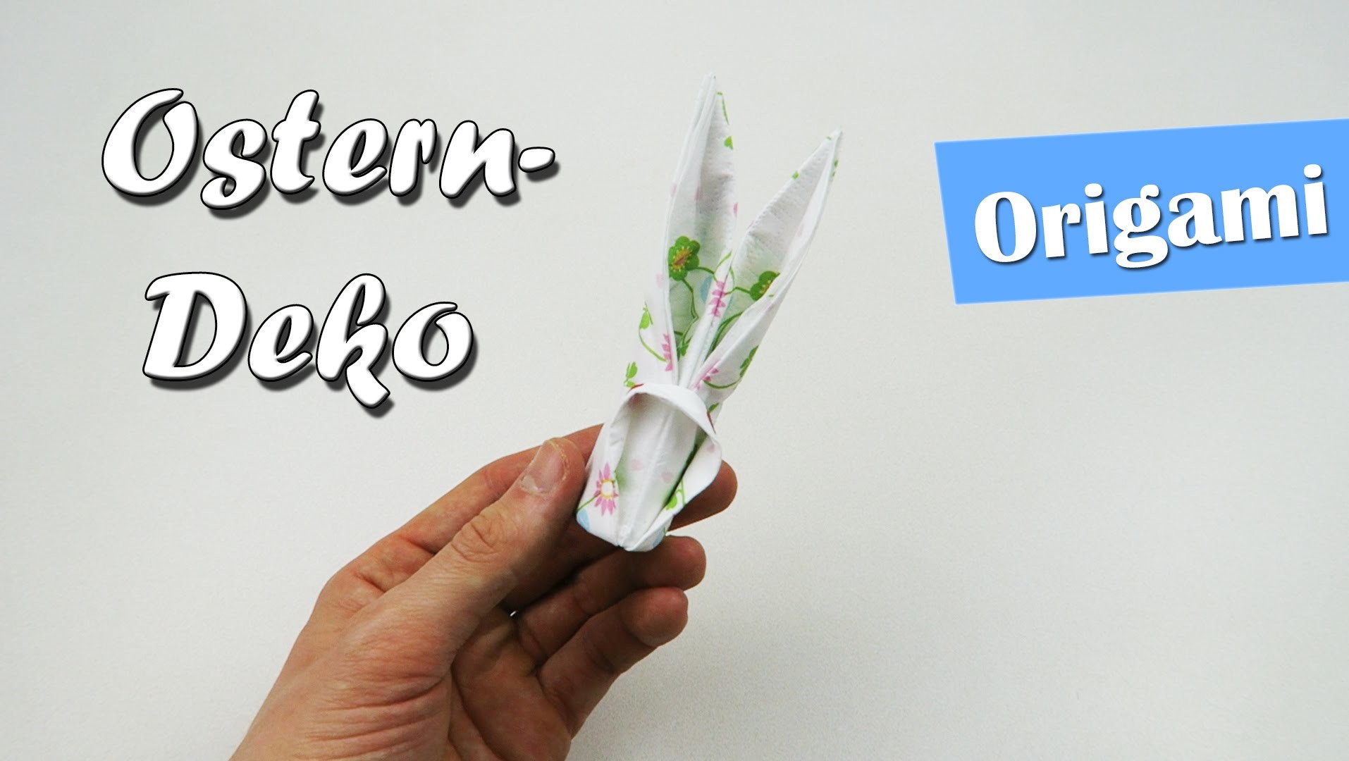 Ostern Deko selber machen - Origami Hase aus Serviette