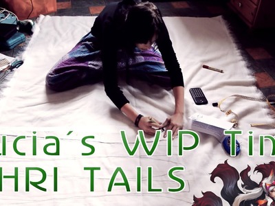 Lucia´s WIP Time || Ahri Tails