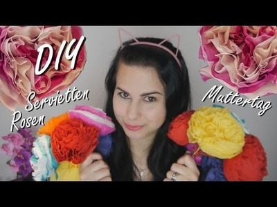 DIY Servietten Rosen | Muttertag ♡