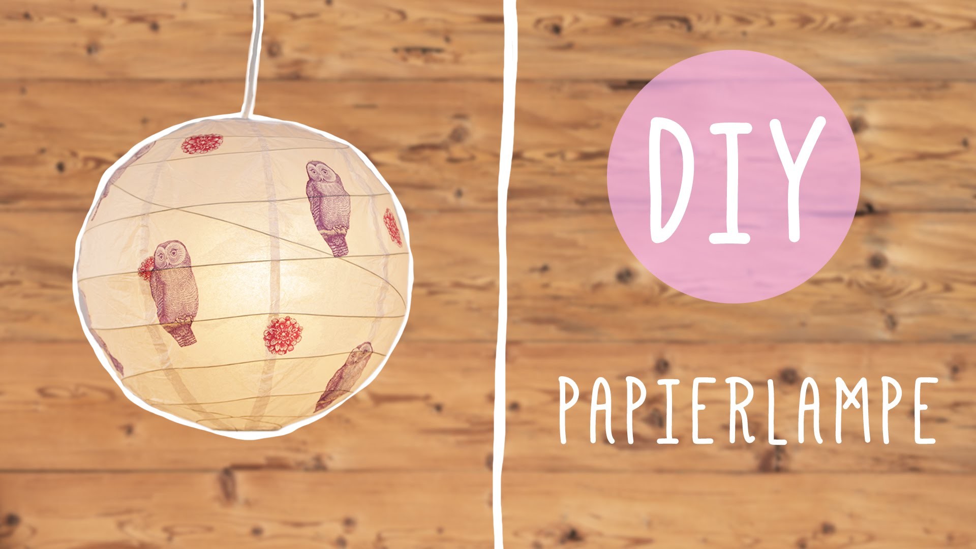DIY mit Nina: Süße Papierlampe mit Servietten