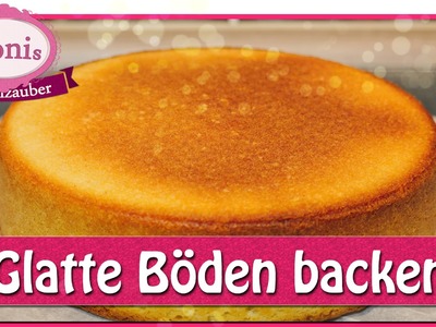 Kuchen mit glatter Oberfläche backen - glatte Tortenböden. Tipps. Tonis Tortenzauber #0012