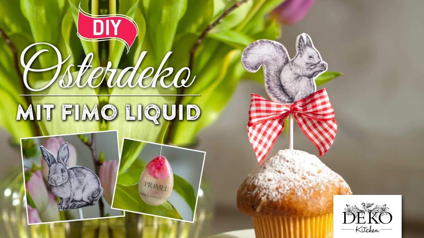 DIY: hübsche Osterdeko mit Fimo Liquid basteln [How to] Deko Kitchen
