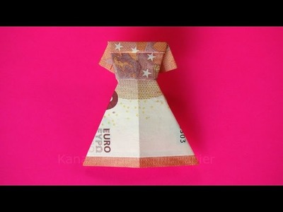 Geldschein falten: Kleid zum Geldgeschenke basteln z.B. zur Hochzeit - Origami