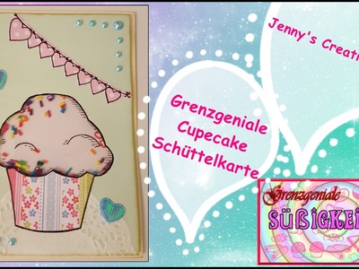 #Grenzgeniale Cupecake Schüttelkarte #Kooperation mit den Grenzgenialen YouTubern