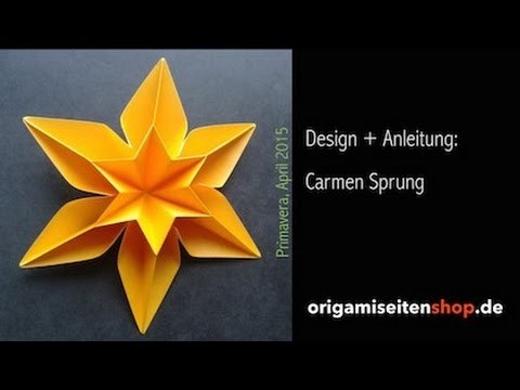 Primavera (Teil 1), Anleitung für eine sechseckige Origami-Blüte (Carmen Sprung)