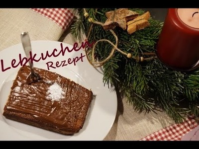 DIY - Lebkuchen Rezept❤