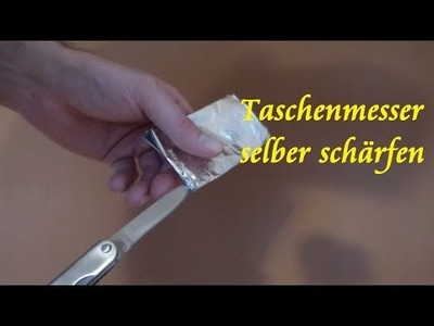 DIY Taschenmesser selber schärfen mit Alufolie