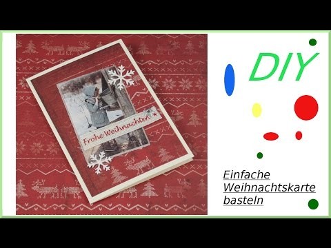 Einfache Weihnachtskarte selber basteln DIY [deutsch]