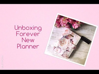Unboxing Forever New Planner Matilda 2016 deutsch | filolove_