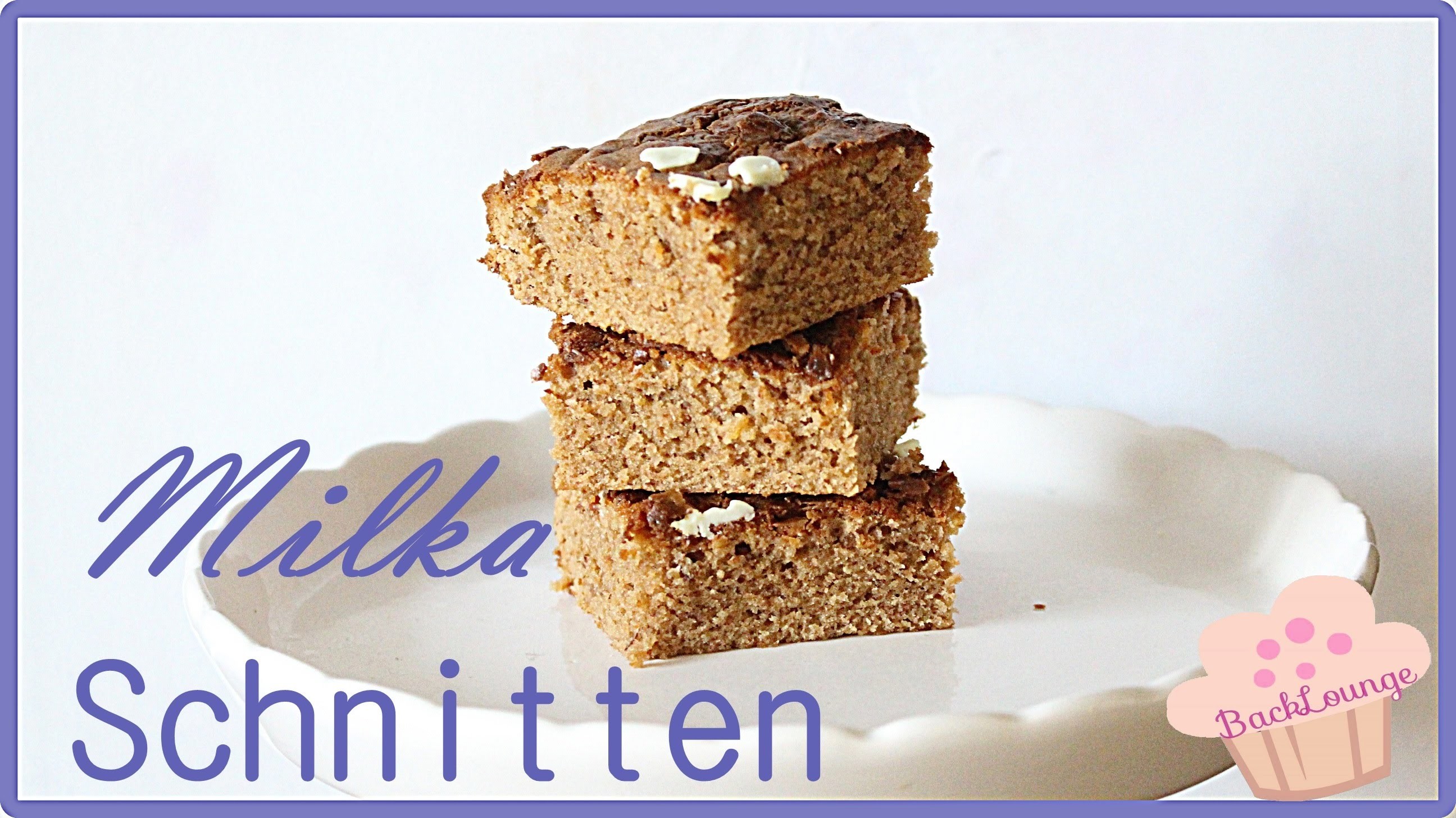 DIY  Milka Schnitten - schnell & einfach selber machen - Backlounge 2016 - Rezept - Tipps