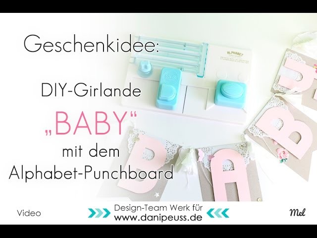DIY Baby Girlande mit WRMK Alphabet Punchboard