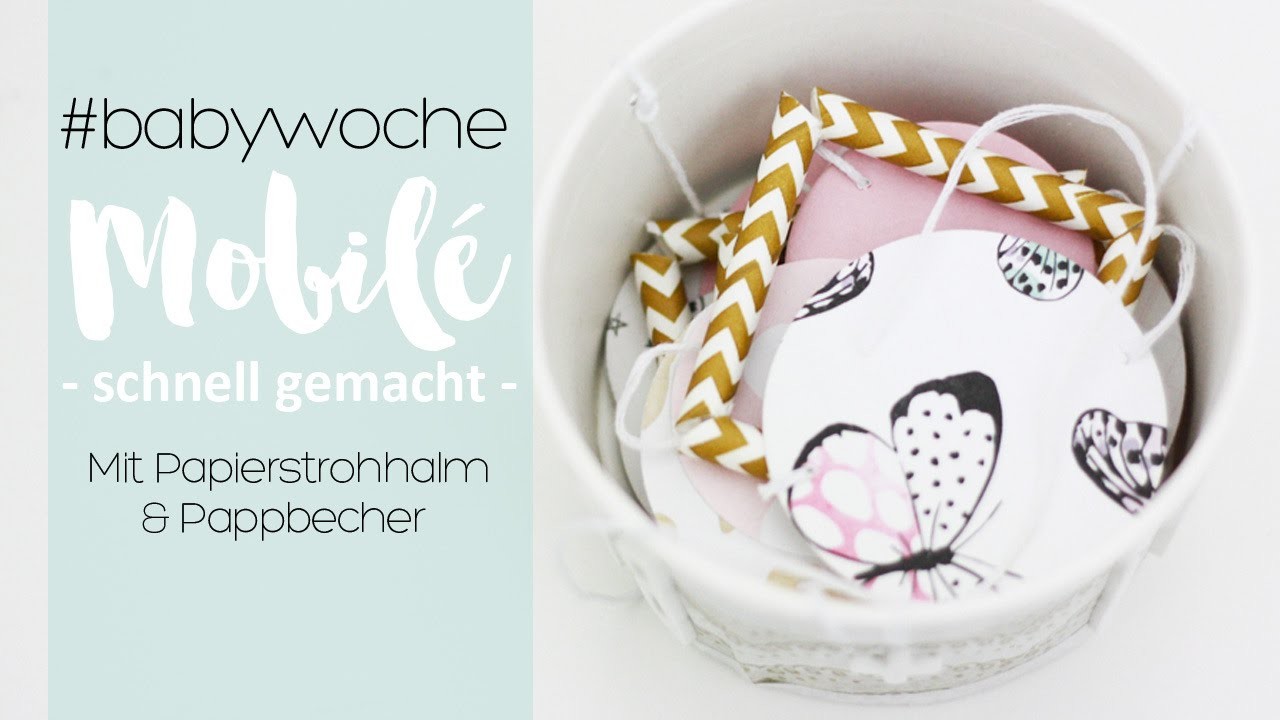 DIY Mobilé mit Papierstrohhalm | Babywoche | danipeuss.de