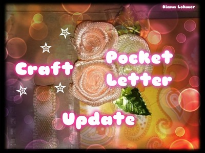 Craft Update Pocket Letter ♥