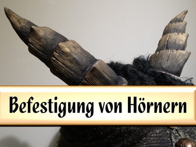 DIY - Do it yourself for Goths - Tutorial - Befestigung von mittelgrossen Hörnern - Cosplay