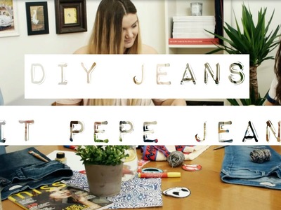 DIY Jeans mit den miss Redakteurinnen & Pepe Jeans