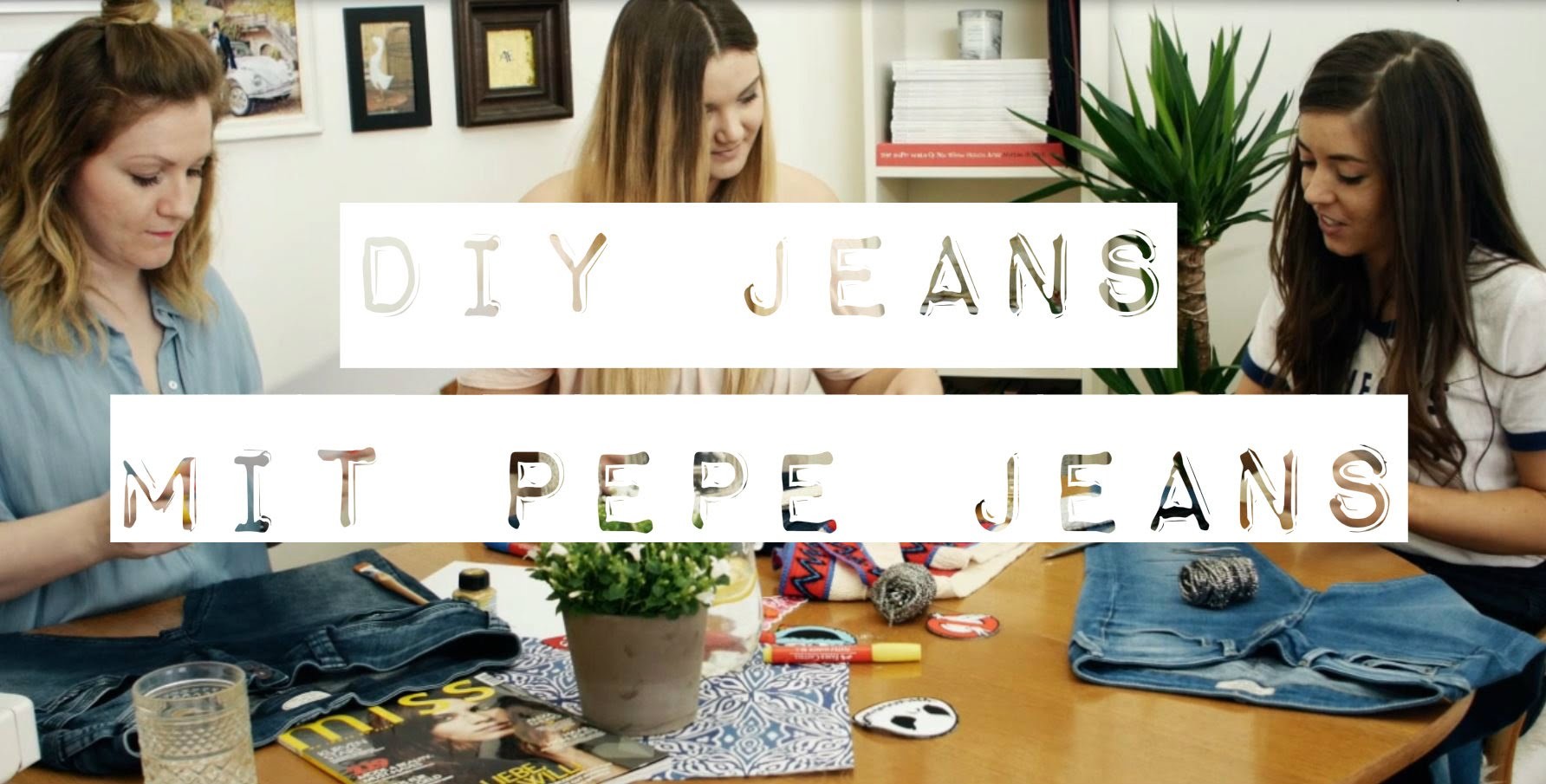 DIY Jeans mit den miss Redakteurinnen & Pepe Jeans