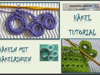 Häkeln mit Häkel - Ringen. Crocheting with crochet - rings