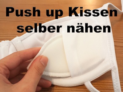 DIY Push up Kissen