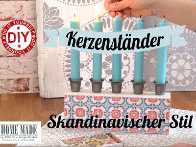 How to: Skandinavischer Kerzenständer I Deko Inspirationen selbstgemacht I Homemade by Patricia