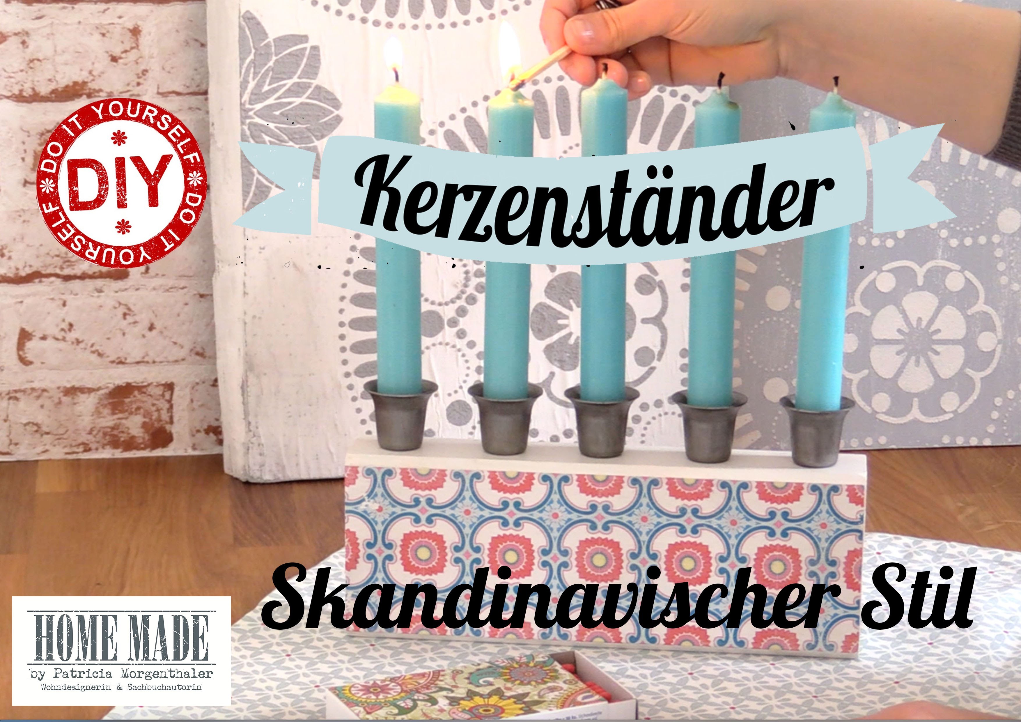 How to: Skandinavischer Kerzenständer I Deko Inspirationen selbstgemacht I Homemade by Patricia