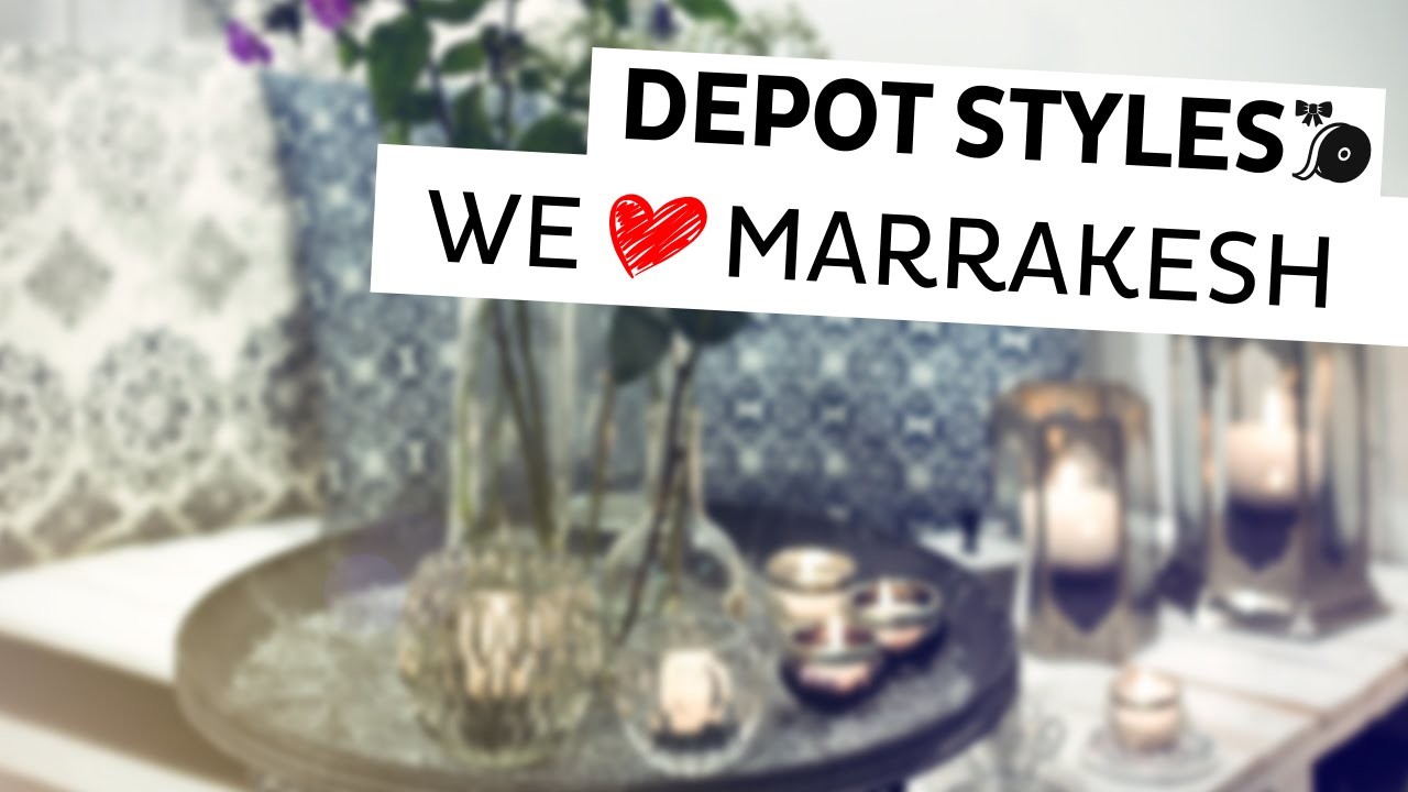 DEPOT Styles | We love Marrakesh - orientalische DIY Deko