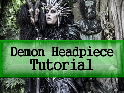 DIY - Do it yourself for Goths - Tutorial - Demon Headpiece