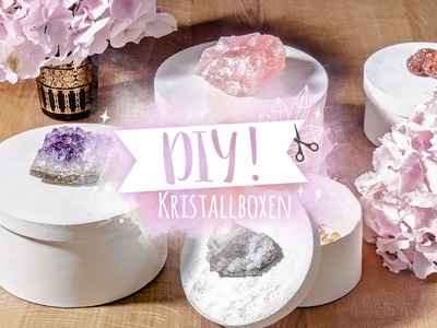 Kristallboxen | WESWTING DIY-Tipps