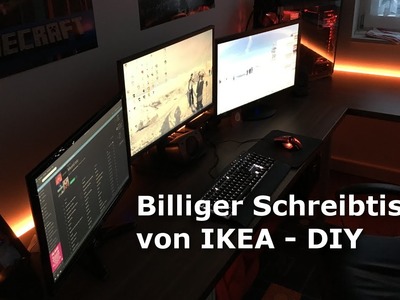 Billiger Schreibtisch für 150€ | DIY von IKEA [HD]