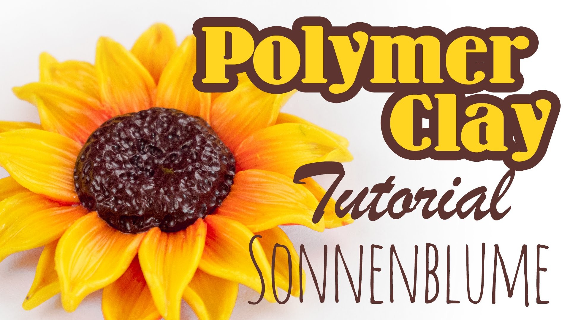 [Polymer Clay Tutorial] Sonnenblume | Hand in Hand Kreativ