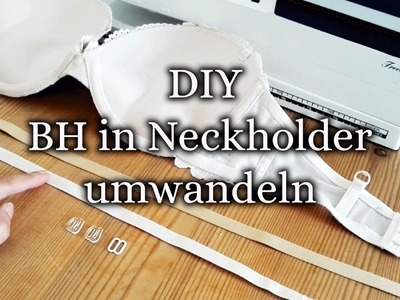 BH in Neckholder verwandeln DIY