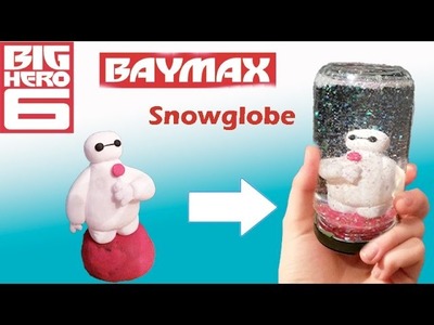 DIY Schneekugel - Baymax im kuschlig, weichen, (sicheren) Glitzergelee