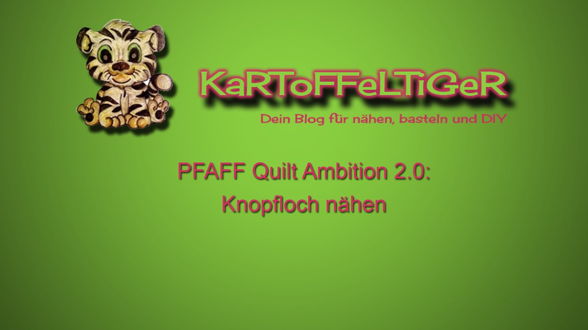 DIY - Wir nähen ein Knopfloch mit der PFAFF Quilt Ambition 2.0