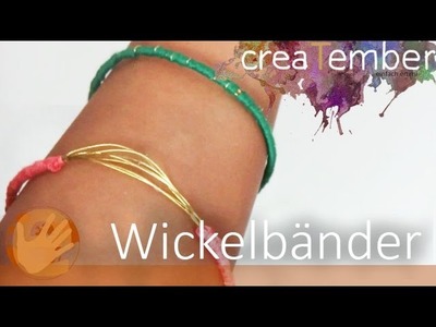 DIY. How to - Armbänder selbstgemacht - creaTember #1