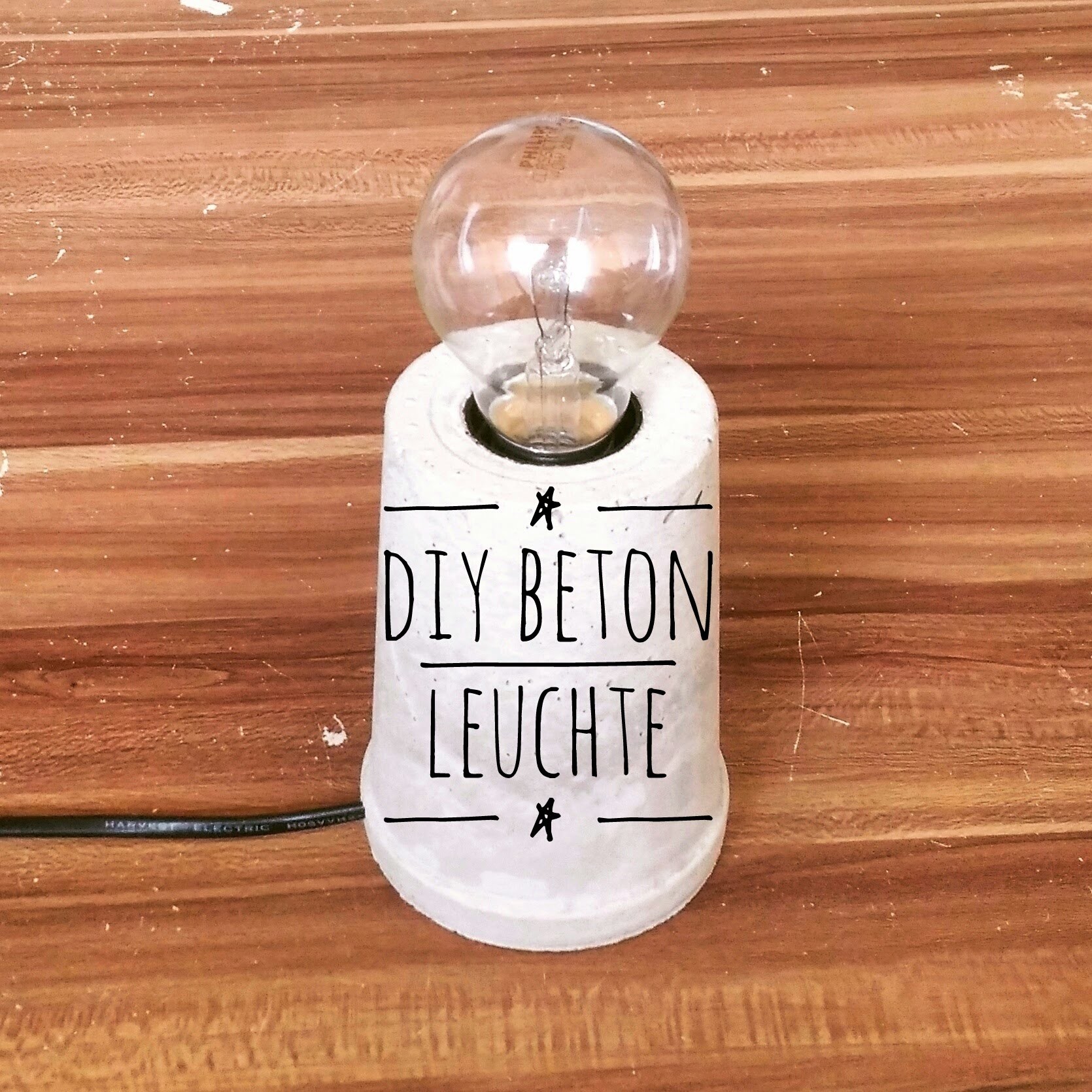 DIY Idee: Beton Leuchte - selbstgemachte Lampe aus Beton