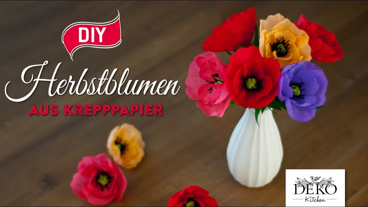 DIY: tolle Herbstblumen aus Krepppapier [How to] Deko Kitchen