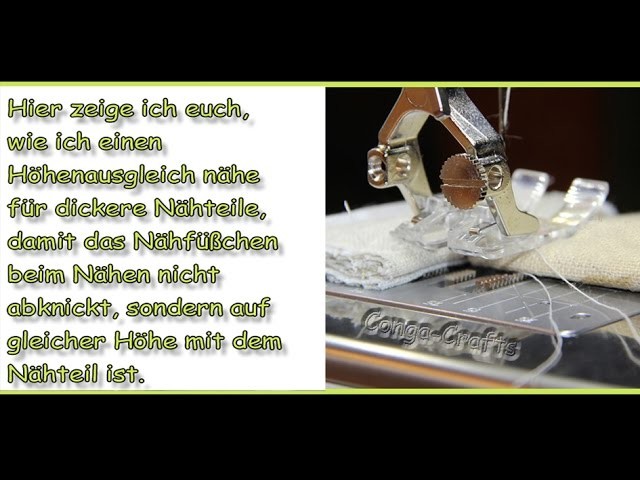Höhenausgleich nähen bei dicken Stoffteilen DIY. height compensation for thick fabrics