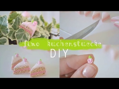 FIMO Kuchenstücke DIY