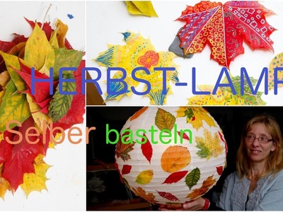 Herbstlampe selber basteln DIY Autumn Lamp
