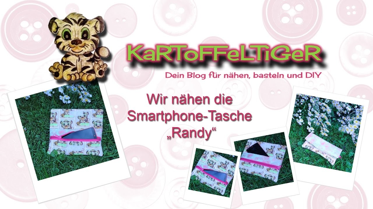 DIY - Wir nähen die Smartphone-Tache "Randy" (Handy-Tasche)
