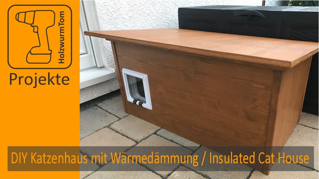 DIY Katzenhaus mit Wärmedämmung. Insulated Cat House (with english subtitle)