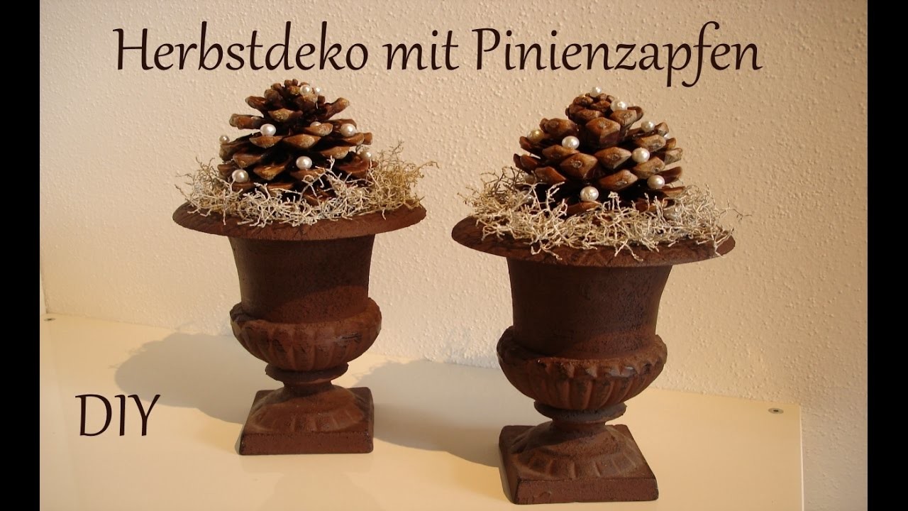 DIY | Herbstdeko mit Pinienzapfen | schnell und einfach | Just Deko