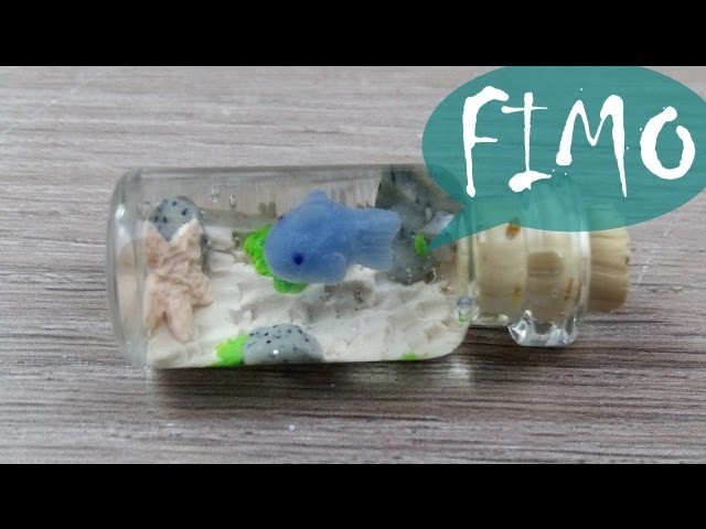 Das Mini Aquarium ~ Fimo. Polymerclay. Tutorial