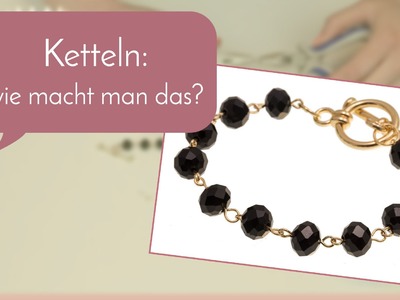 Schmuck machen mit Perlenladen Online - Armband ketteln