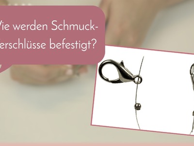 Schmuck machen mit Perlenladen Online - Verschlüsse befestigen