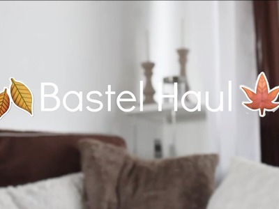 Bastel Haul - Erstes Video !!!