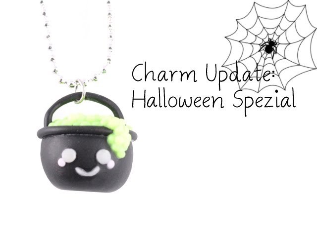 [Fimo] Charm Update #18: Halloween Spezial 2013 & Giveaway | Anielas Fimo