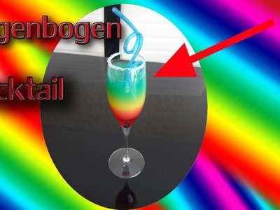 Regenbogen Cocktail. Rainbow Cocktail Rezept