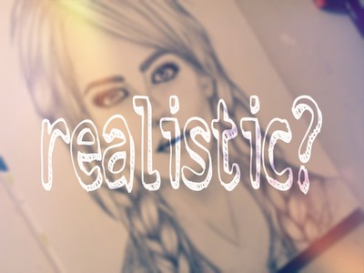 Realistic Drawing Challenge! c: