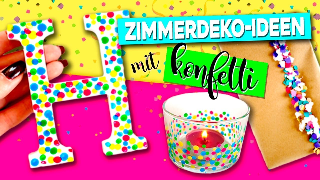 DIY 5 ZIMMERDEKO-Ideen mit KONFETTI EINFACH Konfetti HANDWERK